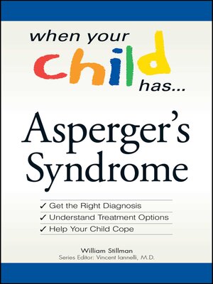 cover image of When Your Child Has  . . . Asperger's Syndrome